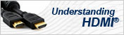 Understanding to HDMI