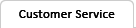 Customer Service